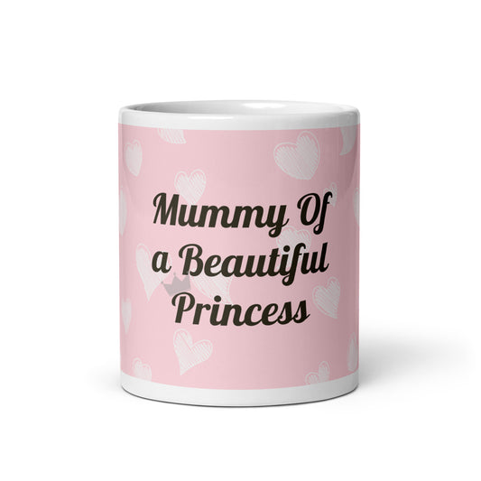 Mummy of a Beautiful Princess Mug – Lovely Gift for Mum | KarumShop